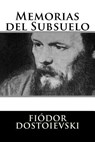 Memorias del Subsuelo - Fiodor Dostoievski - 9781536977950