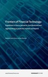 Frontiers of Financial Technology: Expeditions in future commerce, from blockchain and digital banking to prediction markets and beyond - Alex Pentland - 9781537248899