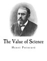 The Value of Science: Henri Poincar - George Bruce Halsted - 9781537381541
