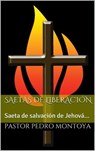 Saetas de Liberacion - PEDRO MONTOYA - 9781537706399