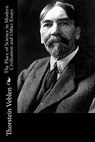 The Place of Science in Modern Civilisation and Other Essays - Thorstein Veblen - 9781537751146