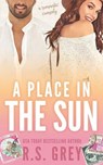A Place in the Sun - R. S. Grey - 9781537776743