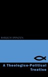 A Theologico-Political Treatise - Baruch Spinoza - 9781537800073