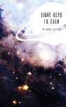 Eight Keys to Eden - Mark Clifton - 9781537802749