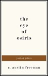 The Eye of Osiris - R. Austin Freeman - 9781537803715