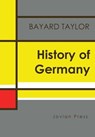 History of Germany - Bayard Taylor - 9781537810874