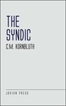 The Syndic - C. M. Kornbluth - 9781537818351