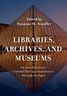 Libraries, Archives, and Museums - Suzanne M. Stauffer - 9781538118900