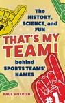 That's My Team! - Paul Volponi - 9781538126738