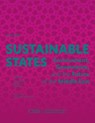 Sustainable States - Jon B. Alterman Jon B. Alterman ; Natasha Hall ; Will Todman - 9781538140376