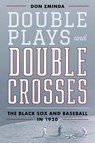 Double Plays and Double Crosses - Don Zminda - 9781538142325