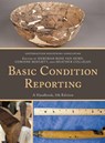 Basic Condition Reporting - Southeastern Registrars Association ; Deborah Rose Van Horn ; Corinne Midgett ; Heather Culligan - 9781538150603
