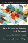 The European Union and Beyond - Jae-Jae Spoon ; Nils Ringe - 9781538156902
