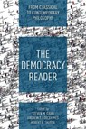 The Democracy Reader - Steven M. Cahn ; Andrew T. Forcehimes ; Robert B. Talisse - 9781538157558