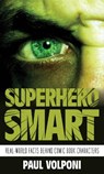 Superhero Smart - Paul Volponi - 9781538167847
