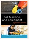 Tool, Machine, and Equipment - Thomas A. Hoerner ; Mervin D. Bettis - 9781538181386