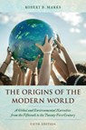The Origins of the Modern World - Robert B. Marks - 9781538182772