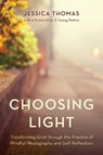 Choosing Light - Jessica Thomas - 9781538193198