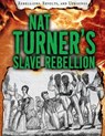 Nat Turner's Slave Rebellion - ROXBURGH,  Ellis - 9781538207758