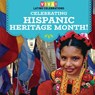 Celebrating Hispanic Heritage Month! - Marisa Orgullo - 9781538342169