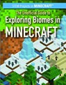 The Unofficial Guide to Exploring Biomes in Minecraft(r) - Jill Keppeler - 9781538342428