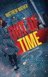 Out of Time - MATHER,  Matthew - 9781538589472