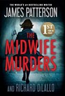 MIDWIFE MURDERS - James Patterson ; Richard Dilallo - 9781538718889