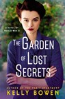 The Garden of Lost Secrets - Kelly Bowen - 9781538722145