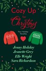 Cozy Up for Christmas - Jenny Holiday ; Jeanette Grey ; Elle Wright ; Sara Richardson - 9781538723647