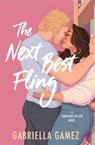 The Next Best Fling - Gabriella Gamez - 9781538726631