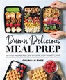 Damn Delicious Meal Prep - Chungah Rhee - 9781538729427