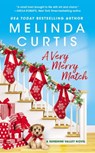 A Very Merry Match - Melinda Curtis - 9781538733448