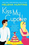 Kiss My Cupcake - HUNTING,  Helena - 9781538734674