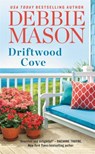 Driftwood Cove - Debbie Mason - 9781538744178