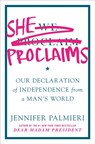 She Proclaims - Jennifer Palmieri - 9781538750650