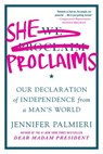 She Proclaims - Jennifer Palmieri - 9781538750667