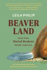 Beaverland - Leila Philip - 9781538755204