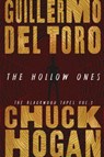Hollow Ones - Guillermo del Toro ; Chuck Hogan - 9781538761748