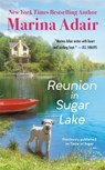 Reunion in Sugar Lake - Marina Adair - 9781538767108