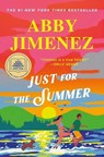 Jimenez, A: Just for the Summer - Abby Jimenez - 9781538767443