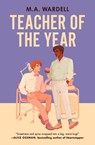Teacher of the Year - M. A. Wardell - 9781538774625