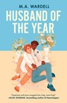 Husband of the Year - M. A. Wardell - 9781538774687