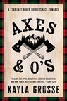 Grosse, K: Axes and O's - Kayla Grosse - 9781538780589