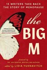 Big M - Lidia Yuknavitch - 9781538783092