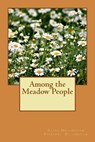 Among the Meadow People - Dillingham Clara Dillingham Pierson - 9781539695547
