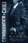 Commander in Chief - Katy Evans - 9781539876014
