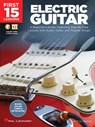 Nelson, T: First 15 Lessons - Electric Guitar - Troy Nelson - 9781540002921