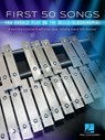 First 50 Songs You Should Play on the Bells/Glockenspiel - Hal Leonard Corp - 9781540070111