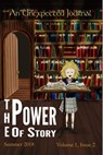 An Unexpected Journal: The Power of Story - An Unexpected Journal ; Annie Crawford ; Karise Gililland ; Edward A. W. Stengel ; Rebekah Valerius ; Seth Myers ; Korine Martinez ; Charlotte B. Thomason ; Nicole Howe - 9781540108661