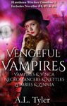 Vengeful Vampires - A.L. Tyler - 9781540118653